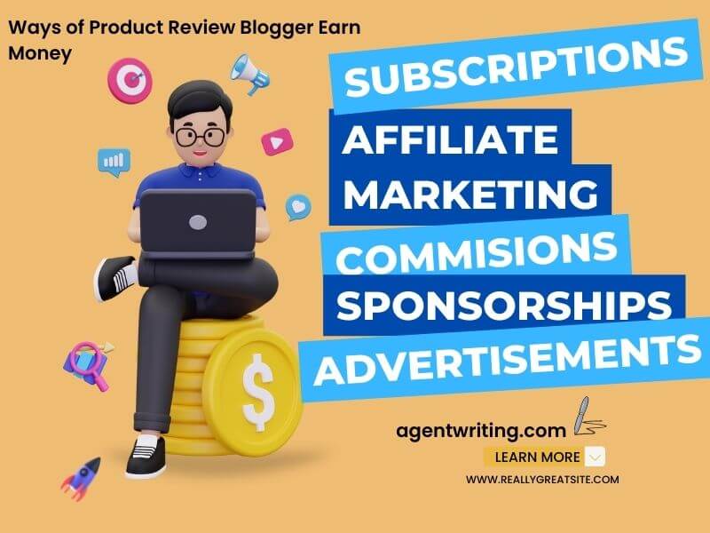 Ways of product review blogger earn money