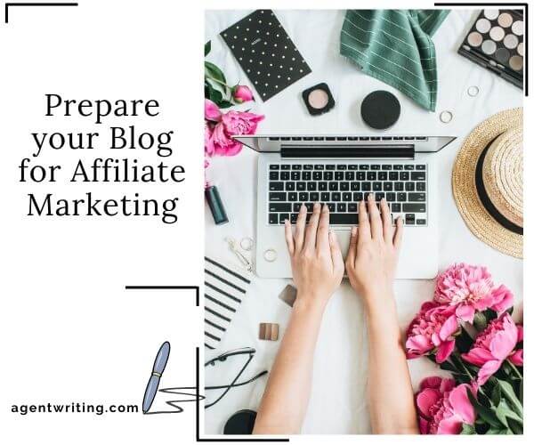   Fig 4 - Prepare Your Blog for Affiliate Marketing