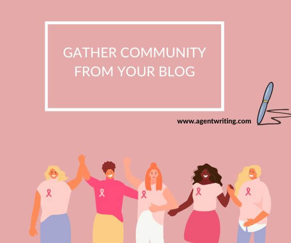  Gather Community from Your Blog