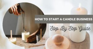 How to start a candle business