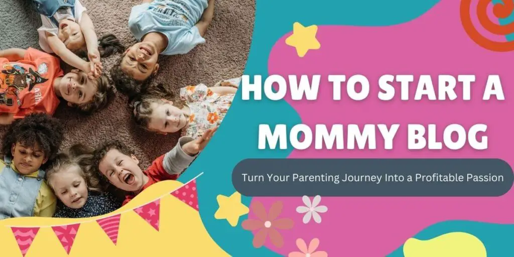 How To Start a Mommy Blog