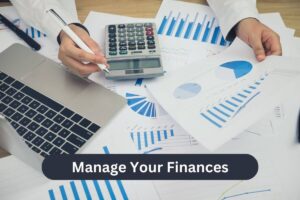 Manage Your Finances