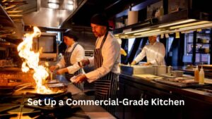 Set up a commercial-grade kitchen